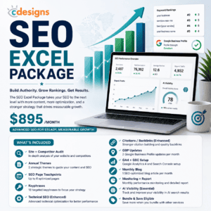 SEO Excel Package by Cdesigns Marketing featuring website and competitor audits, enhanced technical SEO, keyword research, AI visibility tracking, monthly blog writing, Google Business Profile updates, and ongoing SEO performance reporting.